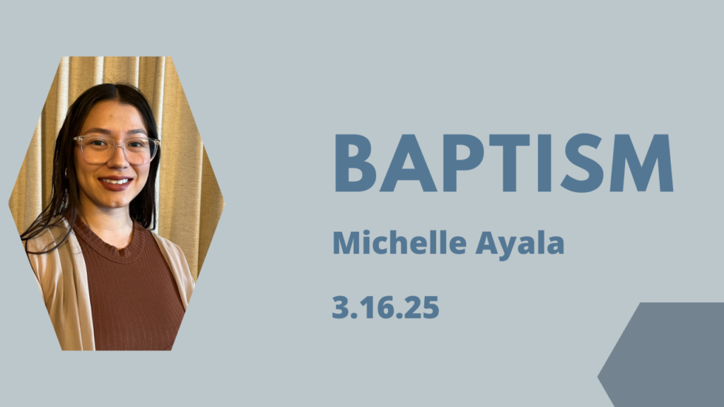 Baptism–Michelle Ayala