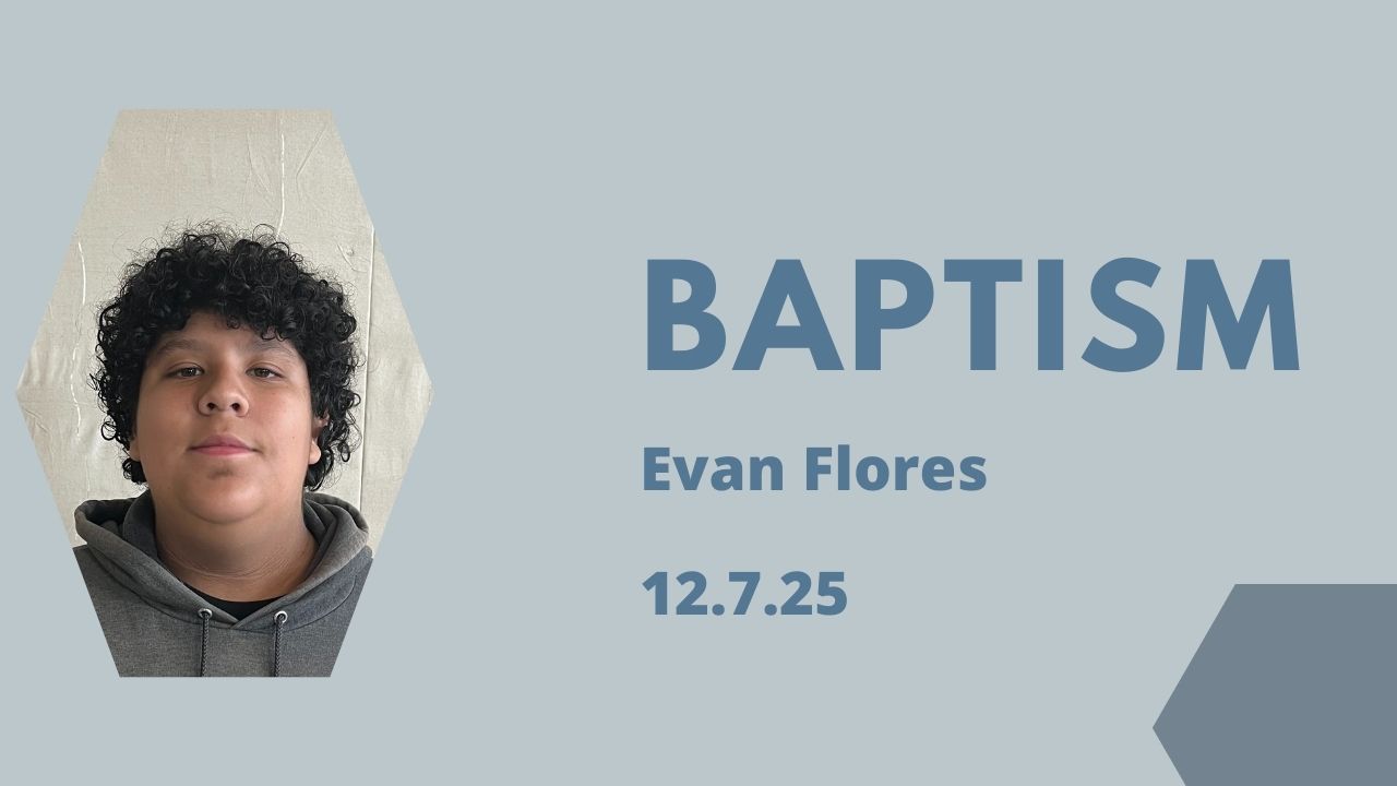 Baptism–Evan Flores