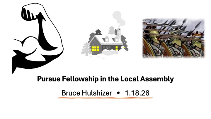 Pursue Fellowship in the Local Assembly  Romans 12 & 16