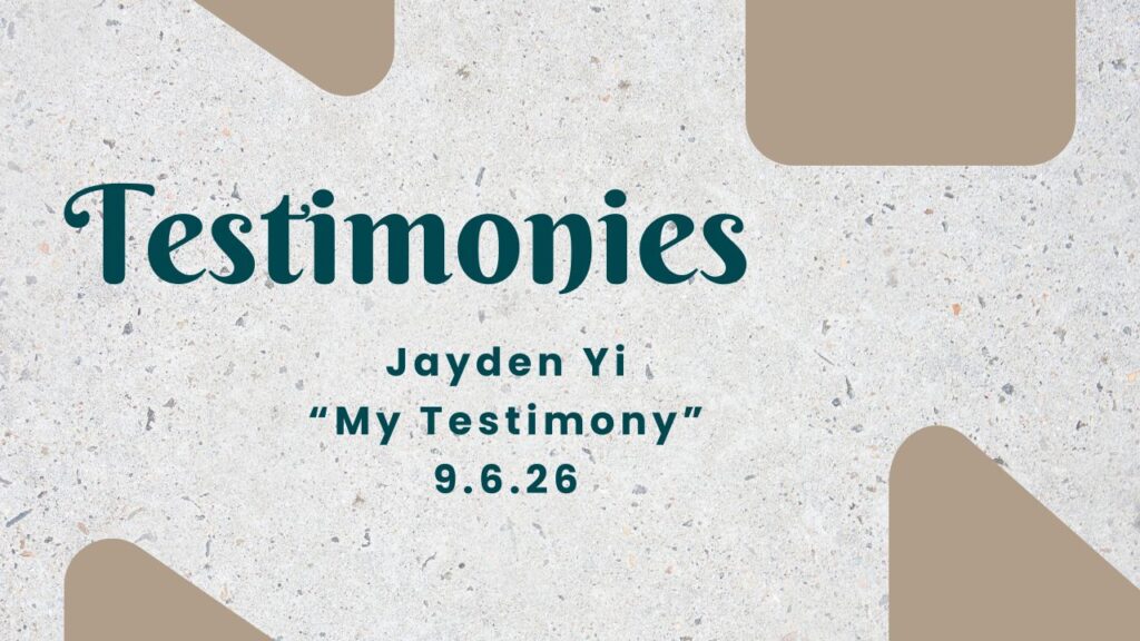 “Jayden Yi–Testimony”